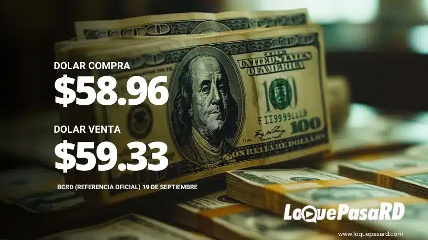 Precio del dólar hoy en RD 19 de septiembre 2026